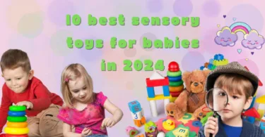 10 Best Sensory Toys for Babies In 2024