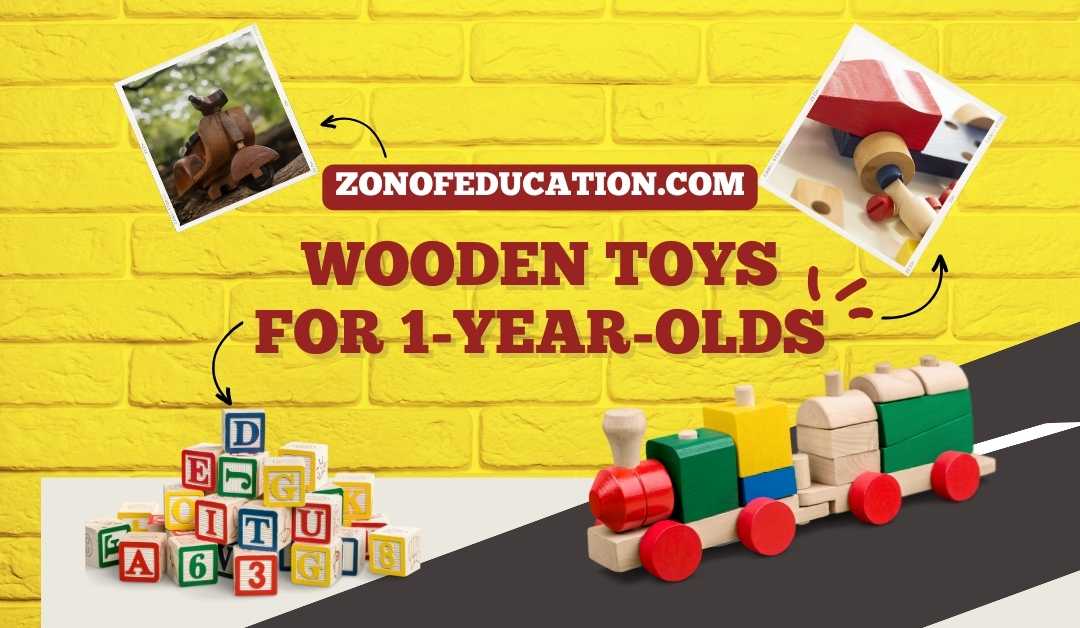 Wooden Toys for 1-Year-Olds