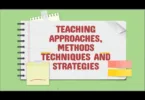 Teaching Strategies, Methods and Techniques